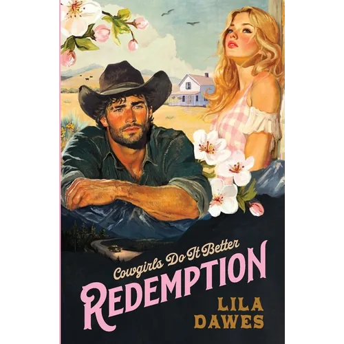Cowgirls Do It Better Volume One: Redemption