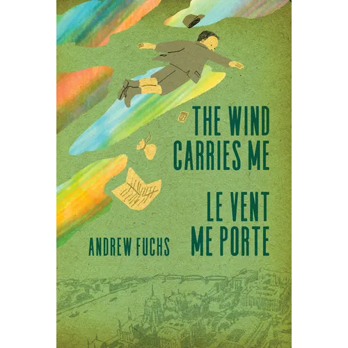 The Wind Carries Me / Le Vent Me Porte