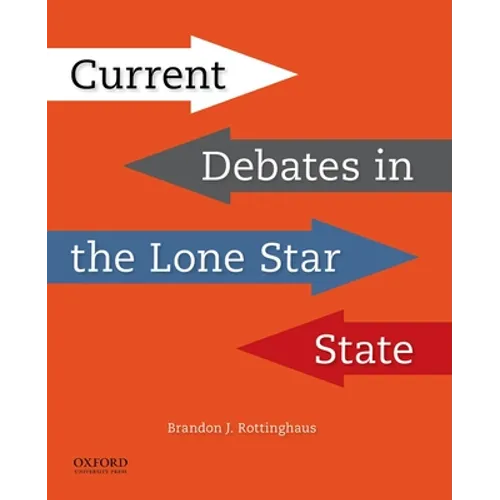 Current Debates in the Lone Star State