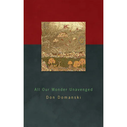 All Our Wonder Unavenged