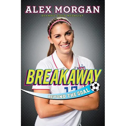 Breakaway: Beyond the Goal