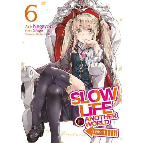 Slow Life in Another World (I Wish!) (Manga) Vol. 6