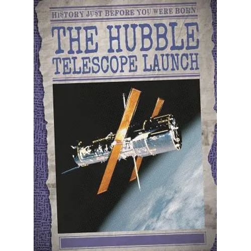 The Hubble Telescope Launch