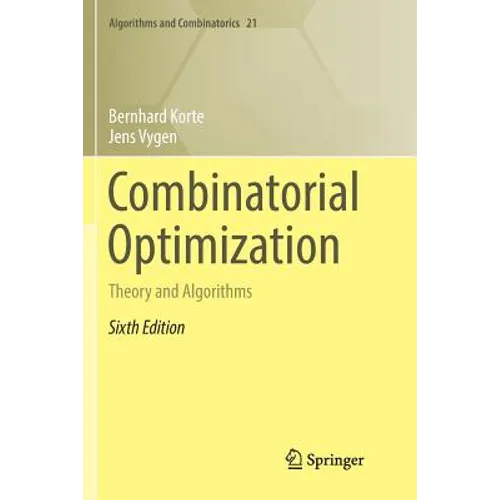 Combinatorial Optimization: Theory and Algorithms
