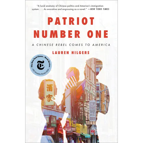 Patriot Number One: A Chinese Rebel Comes to America