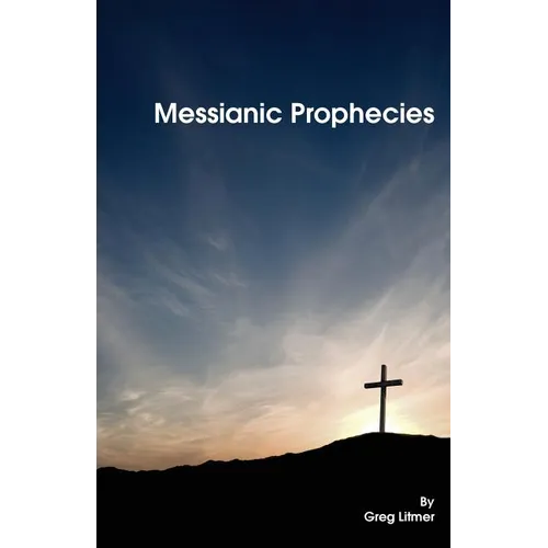 Messianic Prophecies