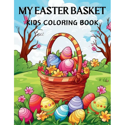 My Easter Basket Kids Coloring Book