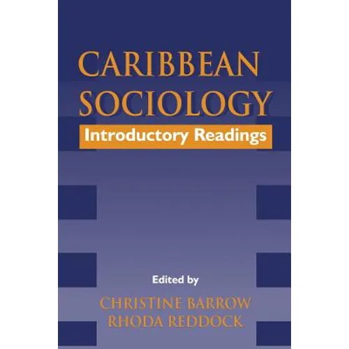 Caribbean Sociology: Intorductory Readings