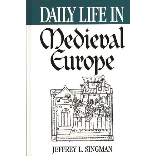 Daily Life in Medieval Europe