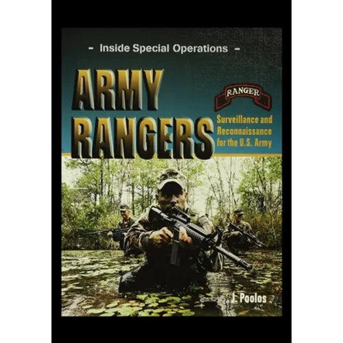 Army Rangers: Surveillance and Reconnaissance for the U.S. Army