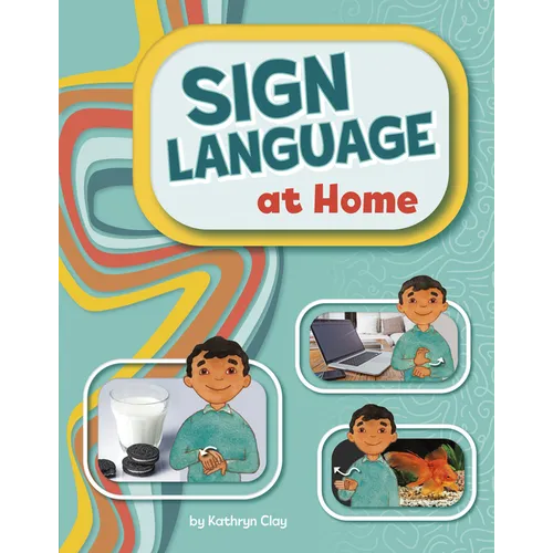 Sign Language at Home