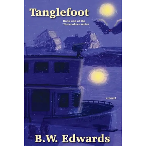 Tanglefoot: Book one of the 'Suncookers series