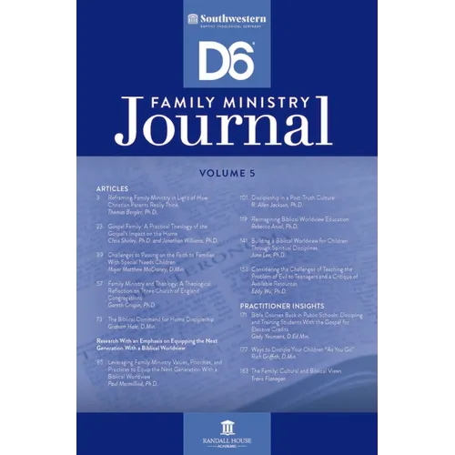 Southwestern D6 Family Ministry Journal Vol. 5