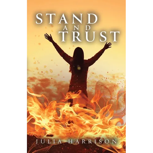 Stand and Trust