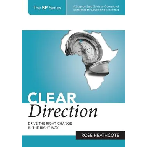 Clear Direction: Drive the Right Change in the Right Way