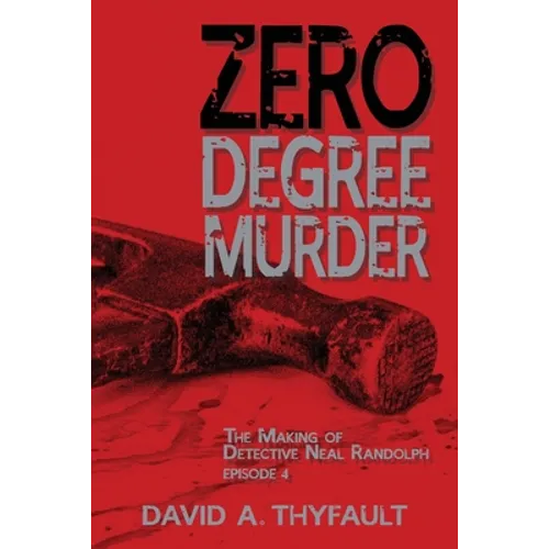 Zero Degree Murder: The Making of Detective Neal Randolph Episode 4