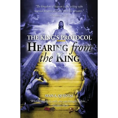 The King's Protocol: Hearing from the King