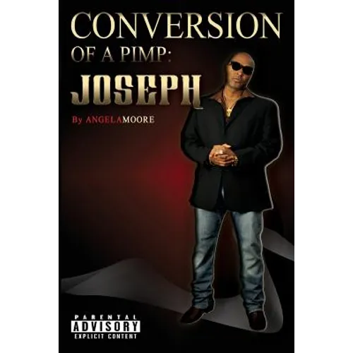 Conversion of A Pimp: Joseph