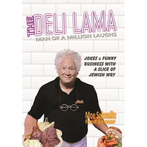Deli Lama: Man of a Million Laughs: Man of a Million Laughs: Man of a Million Laughs