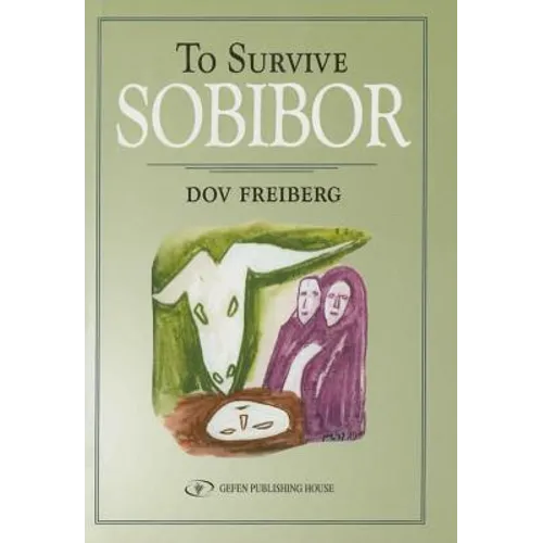 To Survive Sobibor