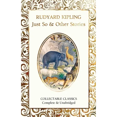 Just So & Other Stories