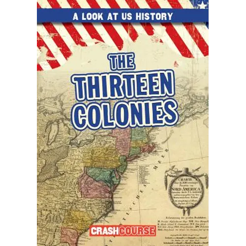 The Thirteen Colonies