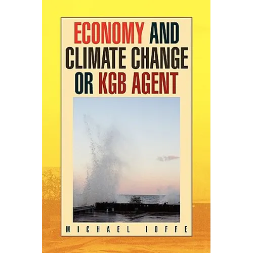 Economy and Climate Change or KGB Agent