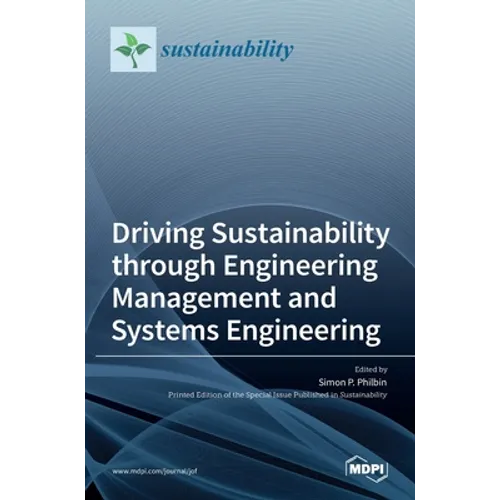 Driving Sustainability through Engineering Management and Systems Engineering