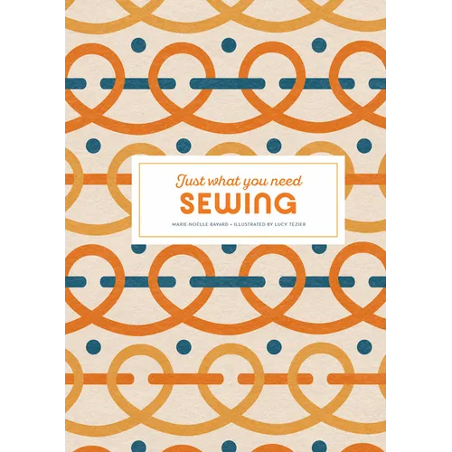 Sewing: Just What You Need