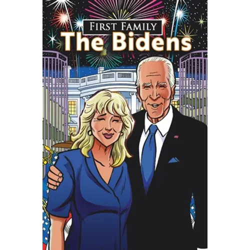 First Family: The Bidens
