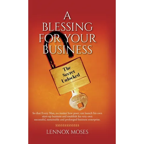 A Blessing for your Business: The Secret Unlocked
