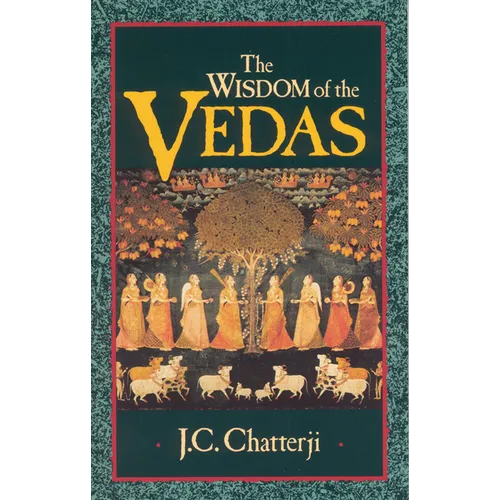 The Wisdom of the Vedas