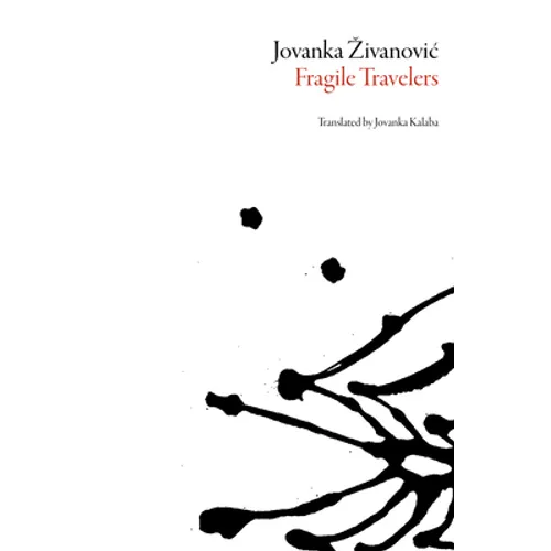 Fragile Travelers