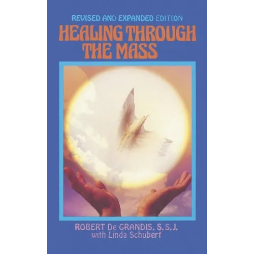 Healing Through the Mass