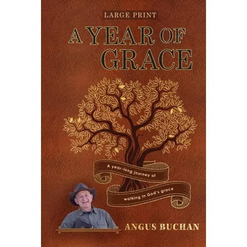 A Year of Grace: A year-long journey walking in God's grace