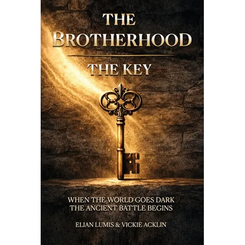 The Brotherhood: The Key