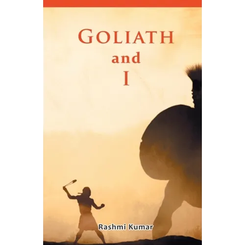 Goliath and I