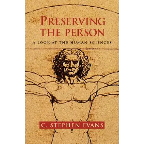 Preserving the Person: A Look at the Human Sciences