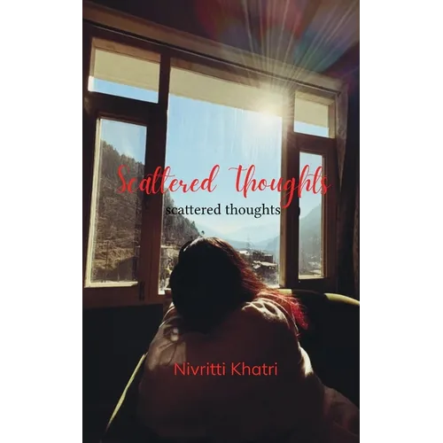 Scattered Thoughts scattered thoughts