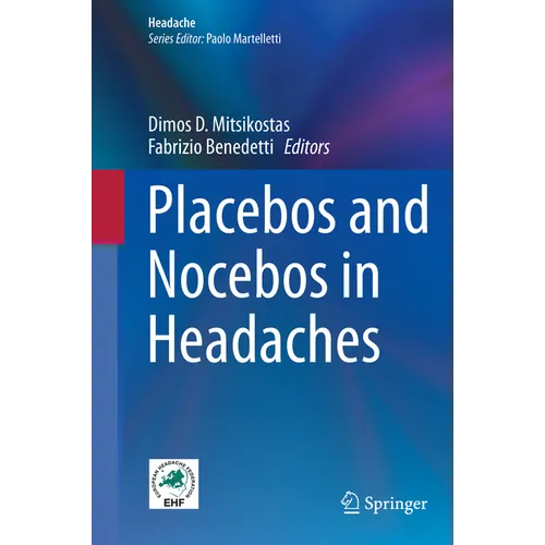 Placebos and Nocebos in Headaches