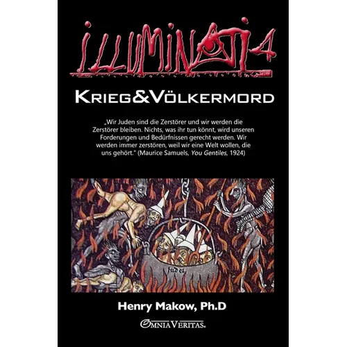Illuminati 4 - Krieg und Völkermord
