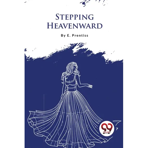 Stepping Heavenward