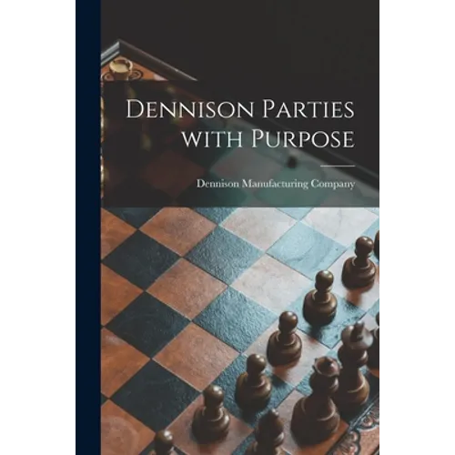 Dennison Parties With Purpose