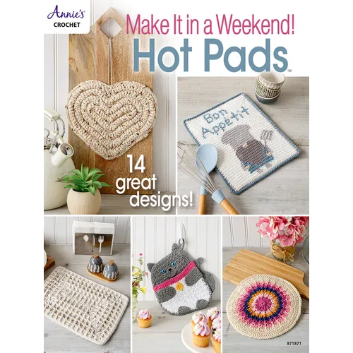 Make It in a Weekend! Crochet Hot Pads