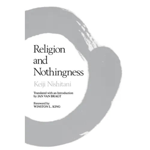 Religion and Nothingness: Volume 1