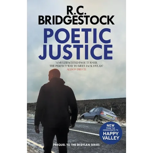Poetic Justice: The utterly gripping prequel to the DI Jack Dylan crime thrillers