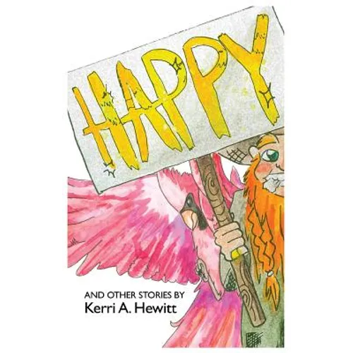 Happy: And Other Stories