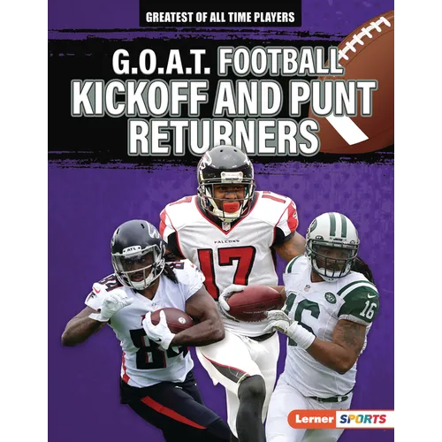 G.O.A.T. Football Kickoff and Punt Returners