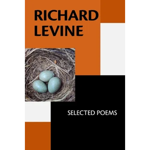 Richard Levine: Selected Poems