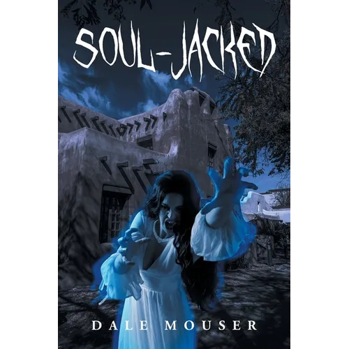 Soul-Jacked